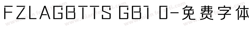 FZLAGBTTS GB1 0字体转换